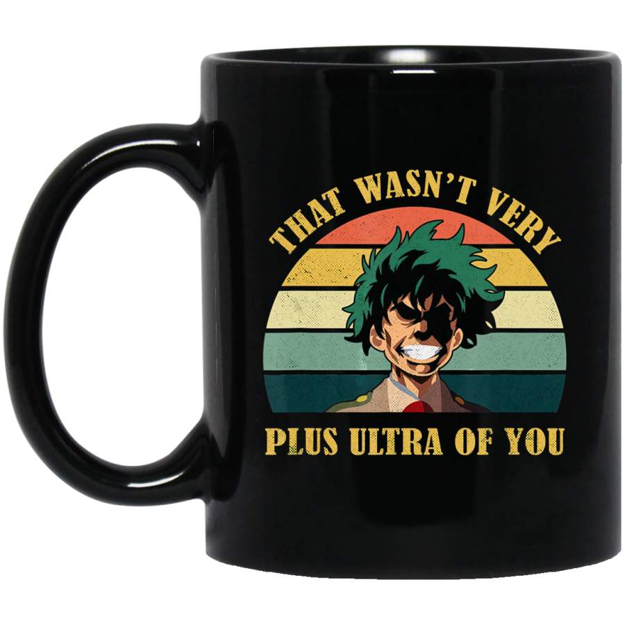 That Wasn’t Very Plus Ultra Of You Vintage Retro Coffee Mug