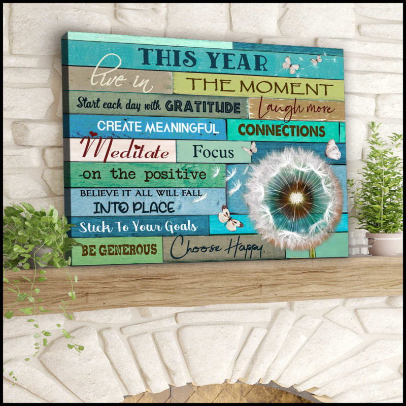 This Year Live In The Moment – Dandelion Premium Wall Art Canvas