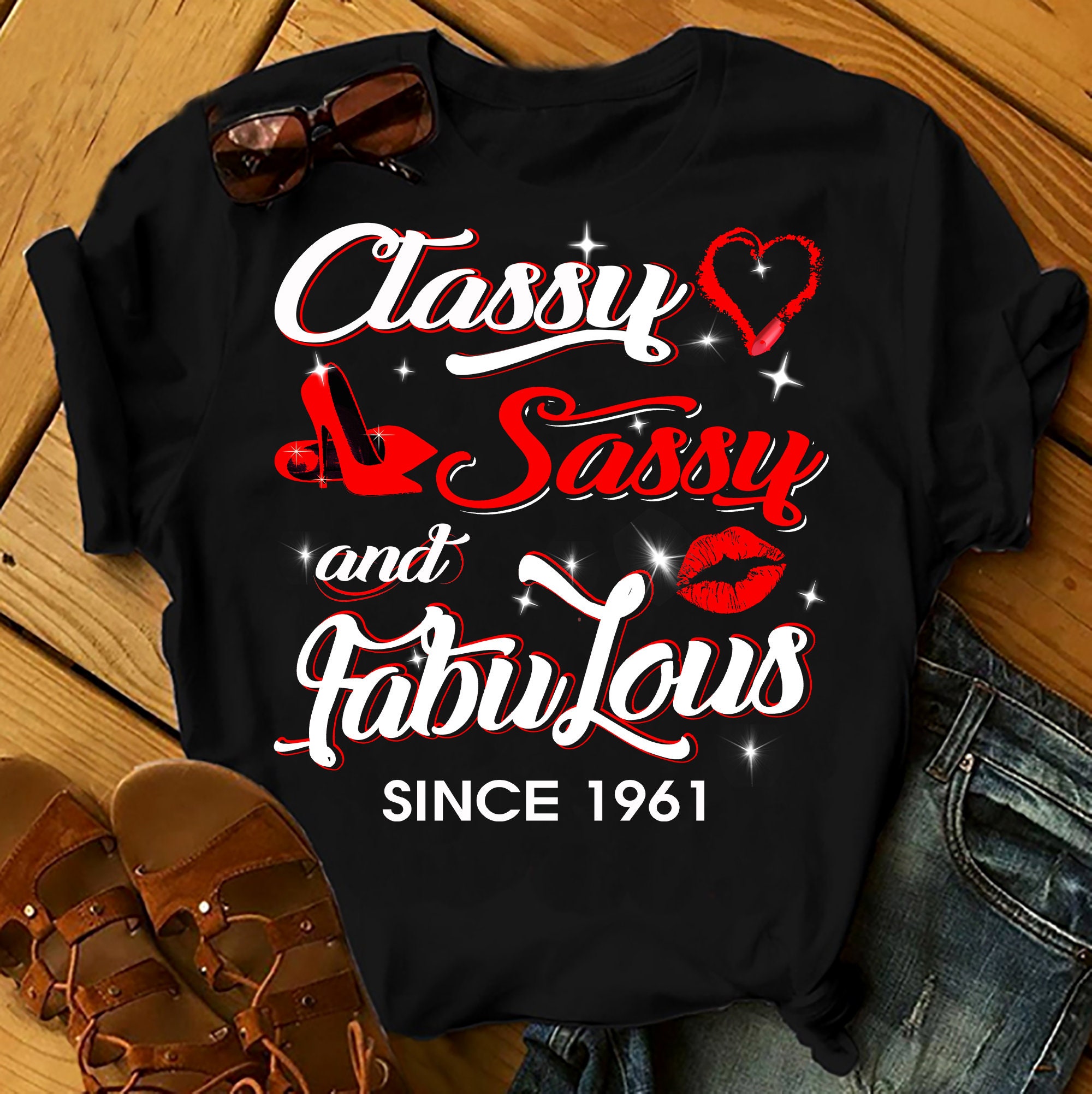 Classy Sassy And Fabulous since 1961 – Shirts Women, Birthday T Shirts, Summer Tops, Beach T Shirts