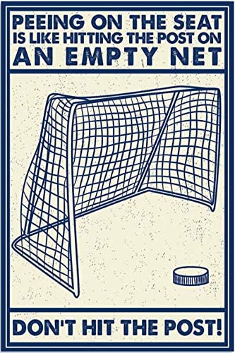 Vintage Peeing On The Seat Is Like Hitting The Post On An Empty Net Poster Art Print      Home Decor Gift For Men Women Family Friend On Birthday Xmas