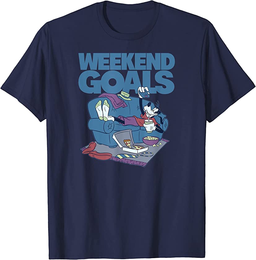 Weekend Goals Goofy T-Shirt