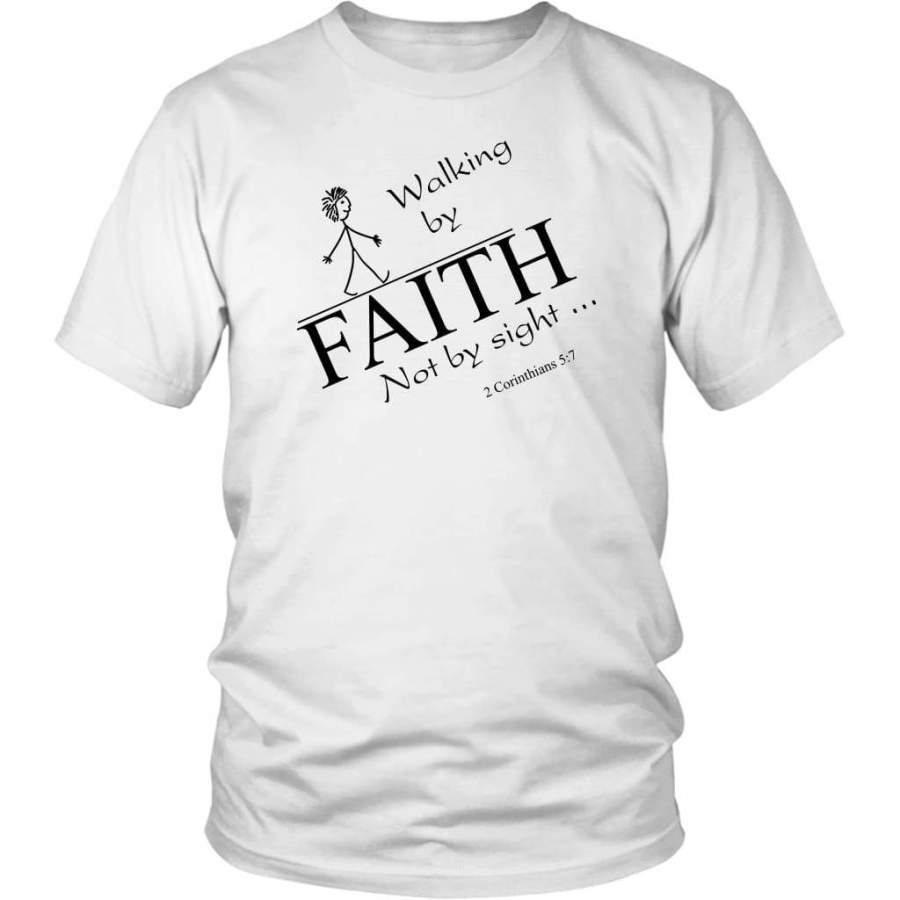 2 Corinthians 5:7 walking by faith not by sight bible verse t-shirts | Faith t-shirt