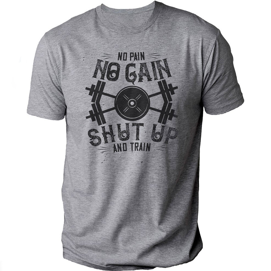 No Pain No Gain Shut Up And Train, Funny Shirt Men – Workout Shirt – Gym Tshirt – Fathers Day Gift – Training Shirt – Husband Gift