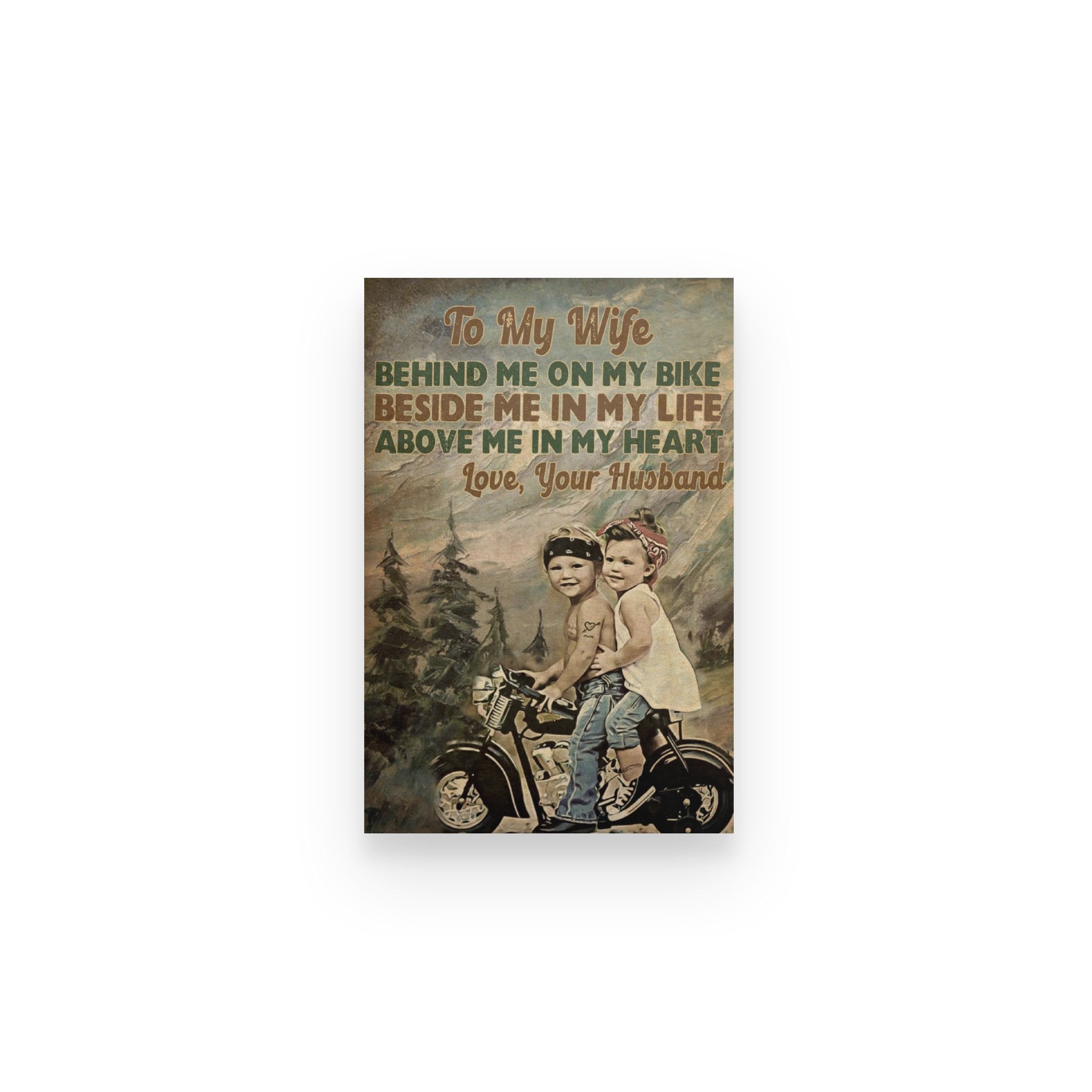 Biker Motorcycle To My Wife Behind Me On My Bike – Poster