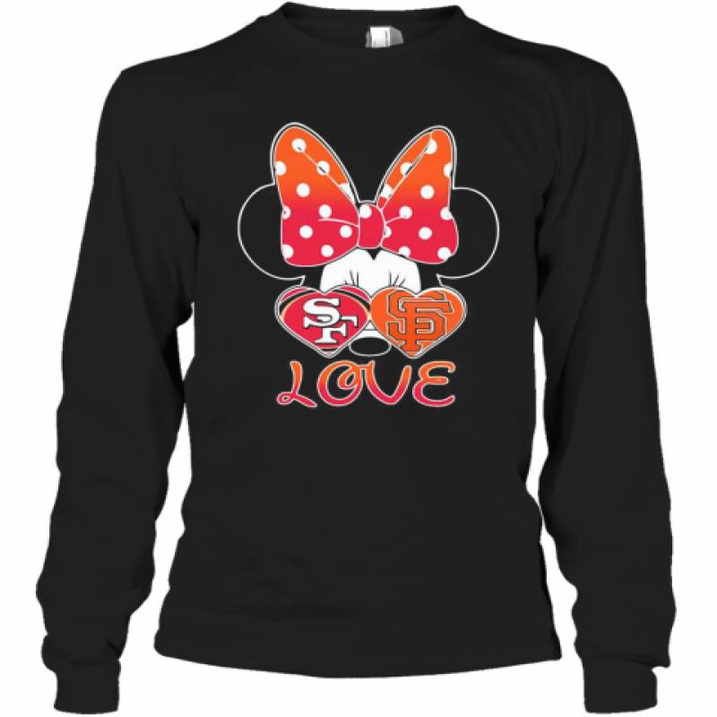 Minnie Mouse Love San Francisco 49Ers And San Francisco Giants Heart Long Sleeve T-Shirt