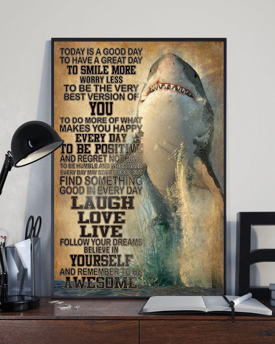 Today’s Good Day To Have A Great Day To Smile More Love Shark  Paper Poster No Frame Matte Canvas Wall Decor