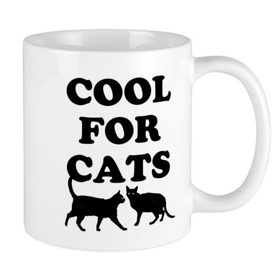 Cool For Cats Kittens Cat Mug