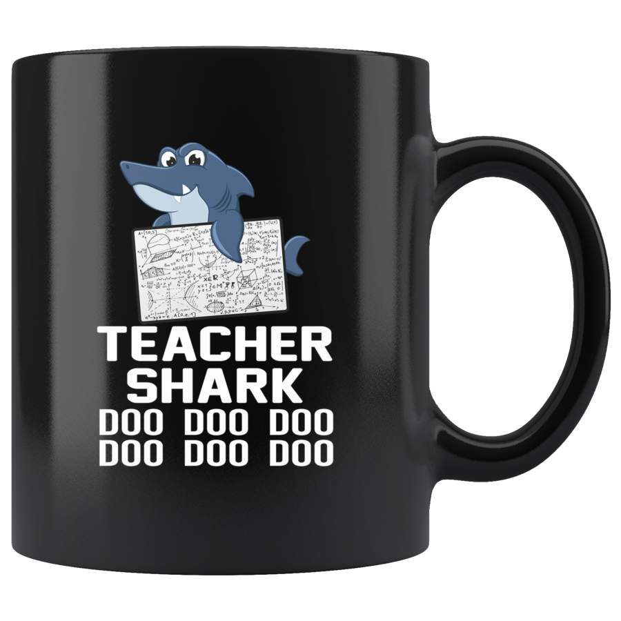 Teacher shark doo doo doo black coffee mugs gift