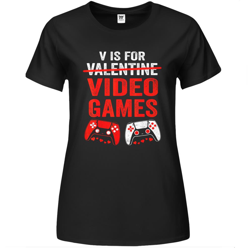 V Is For Video Games Funny Valentines Day Gamer Boy Men Gift Premium Womens T Shirts