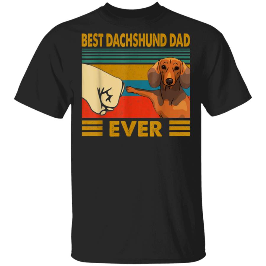 Dachshund Gifts Best Dachshund Dad EverDog loverss Gift TShirt