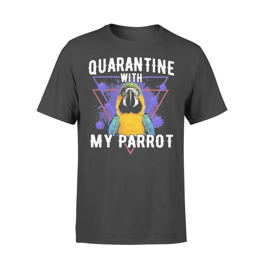 Quarantine With My Parrot Coronavirus T-shirt