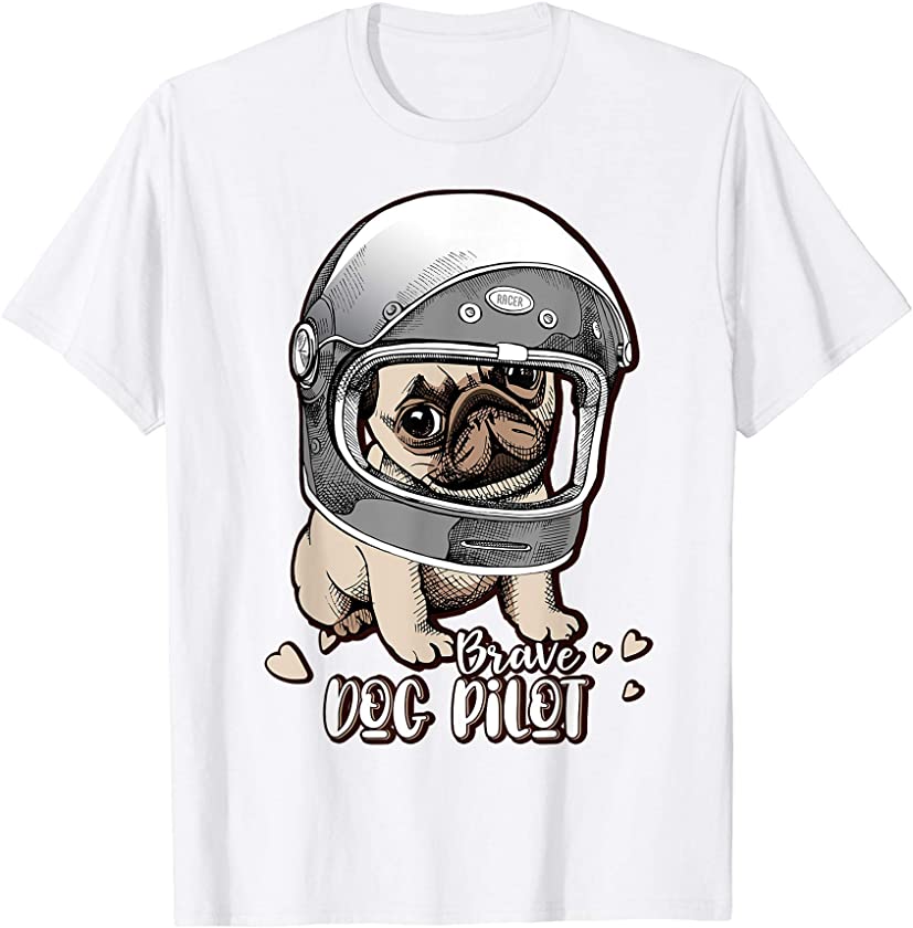 Brave Dog Pilot – Cute Pug Puppy Pet Paw Puppy Lover Gift T-Shirt