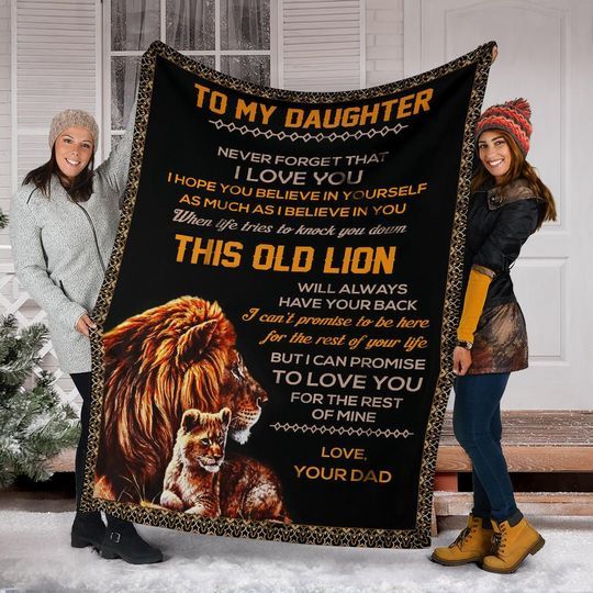 Tiger To My Daughter This Old Lion Never Forget That I Love You Fleece Blanket