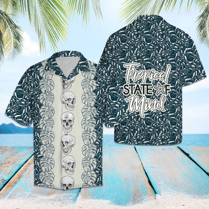 Skull Tropical State Of Mind Hawaii Shirt Ha13413