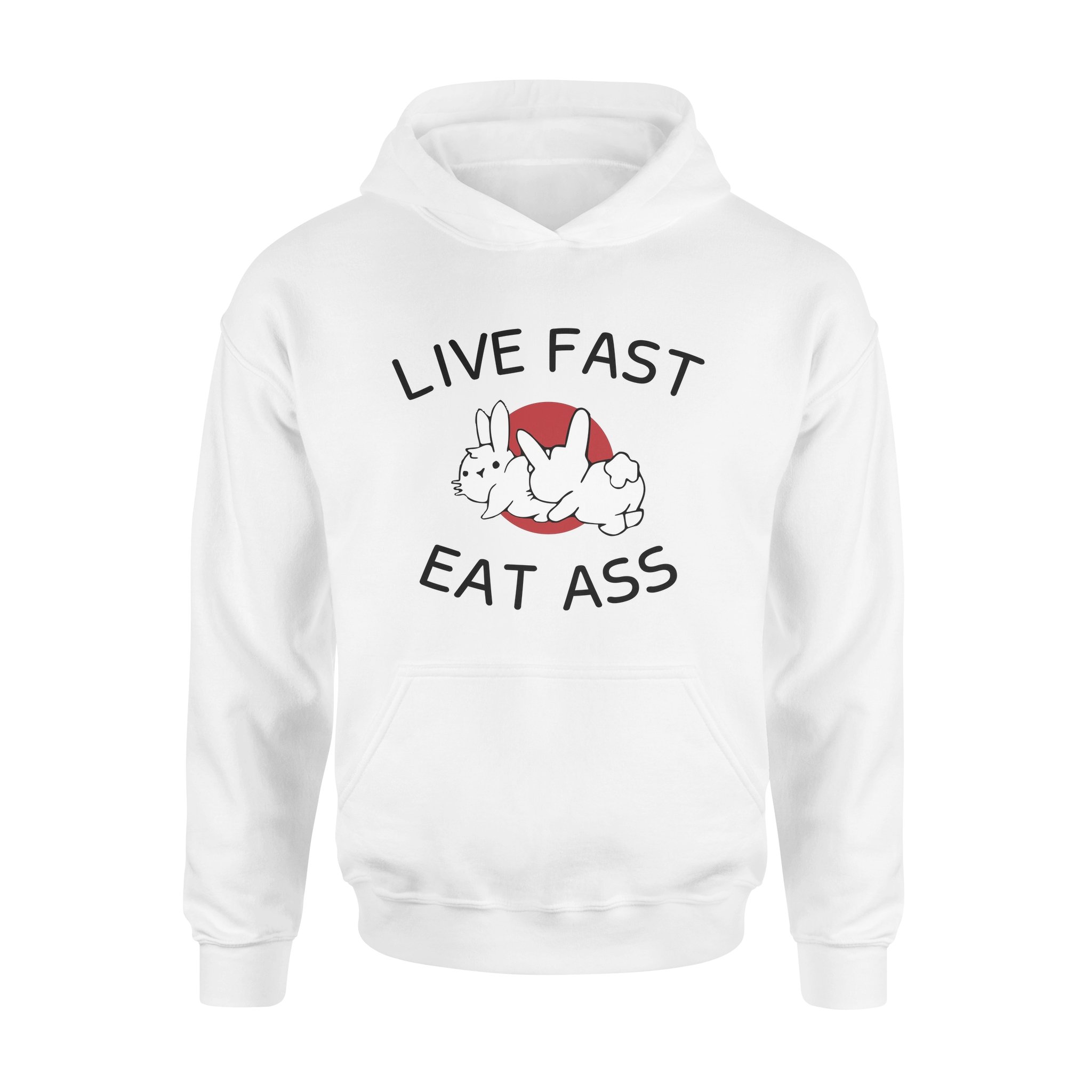 Live Fast Eat Ass Funny Bunny Hoodies