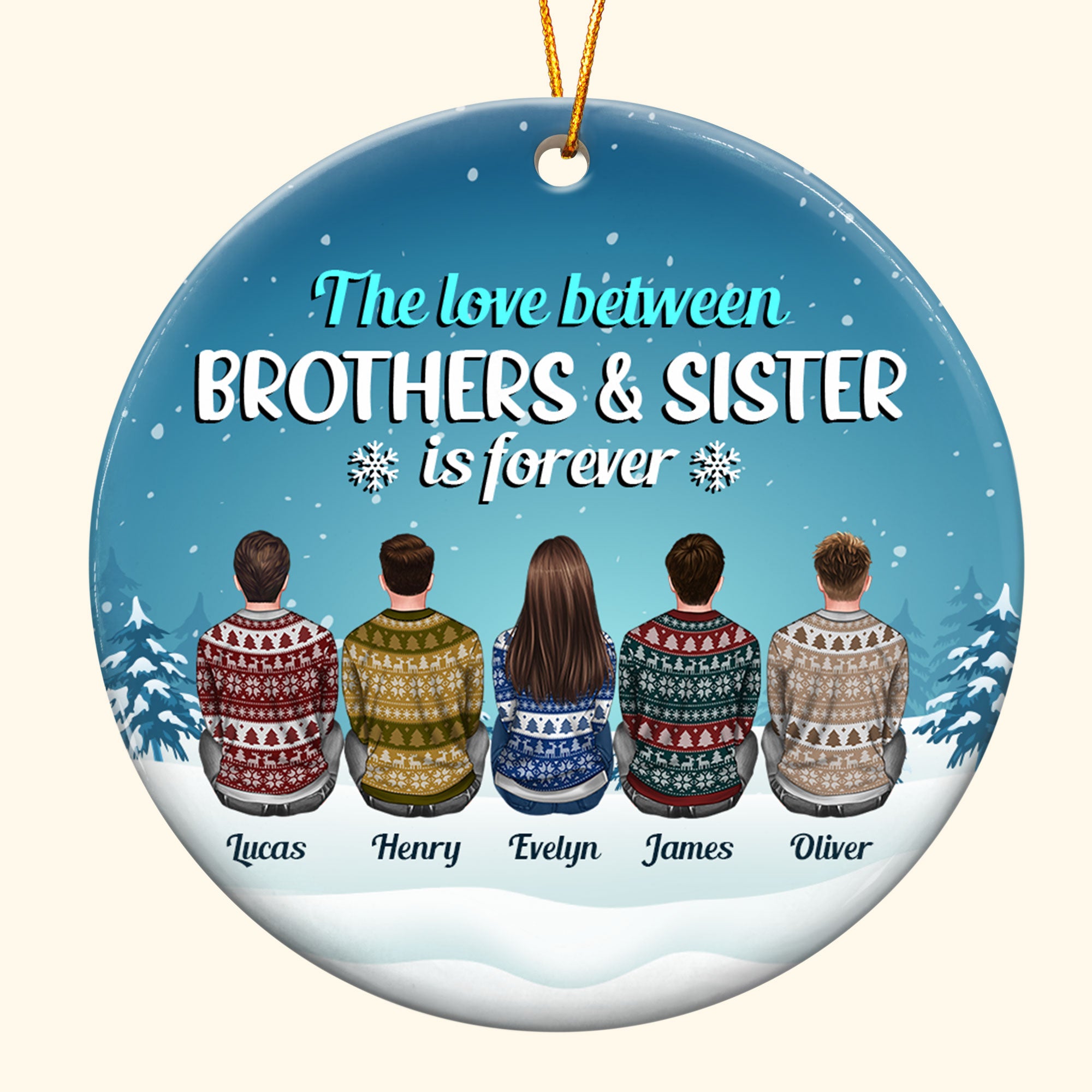 The Love Between Brothers & Sisters Is Forever – Personalized Ceramic Ornament – Christmas Gift Siblings Ornament For Family – Ugly Christmas Sweater Sitting