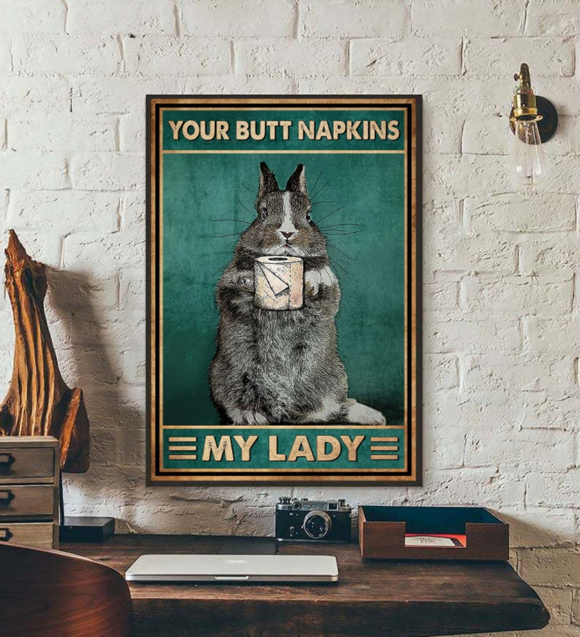 Your Butt Napkins My Lady Poster, Funny Rabbit Canvas And Poster, Canvas Prints, My Poster Wall, Canvas Wall Art, Wall Decor Visual Art