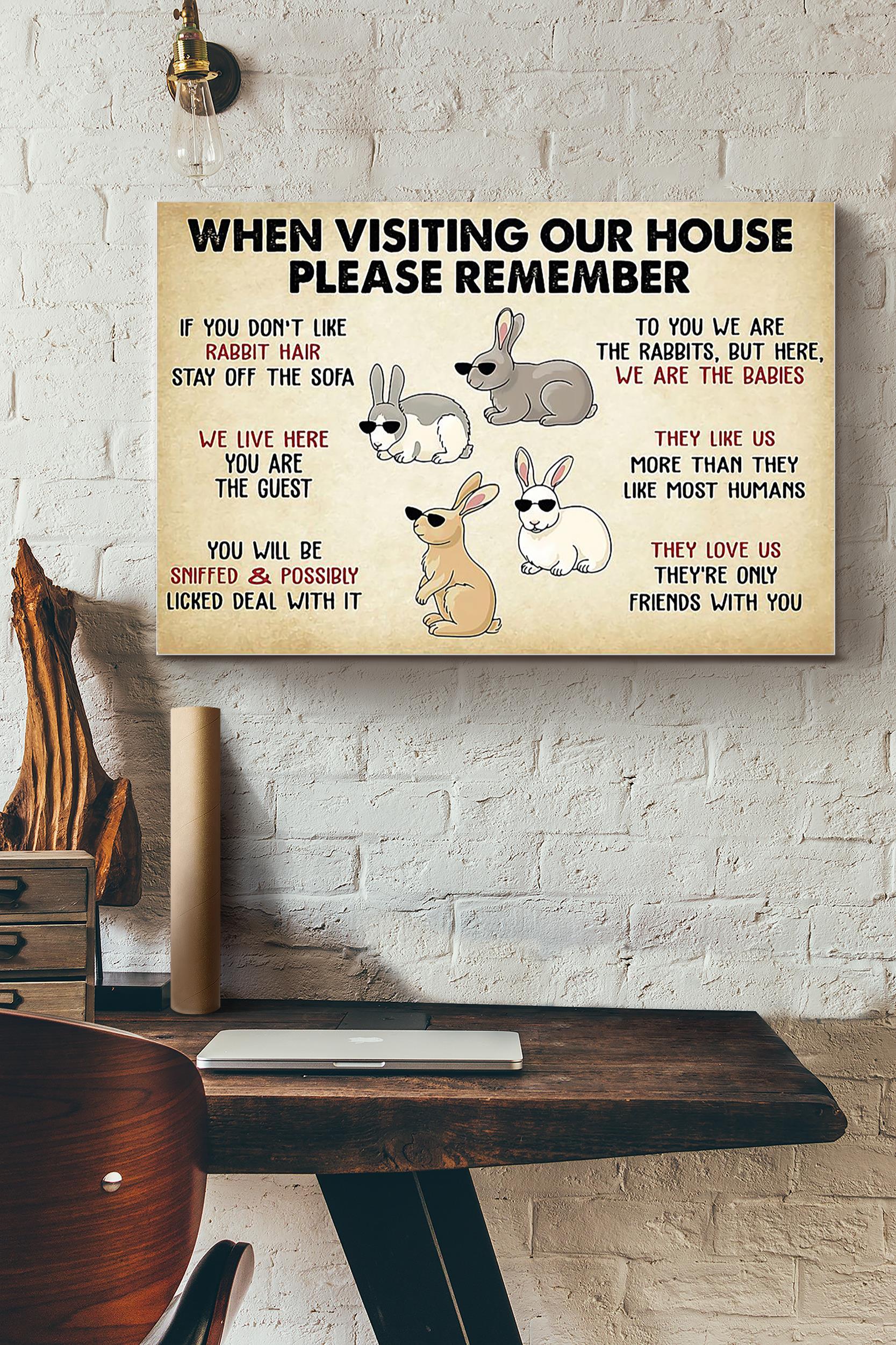 When Visiting Our Home Rabbits (Unframed) Poster