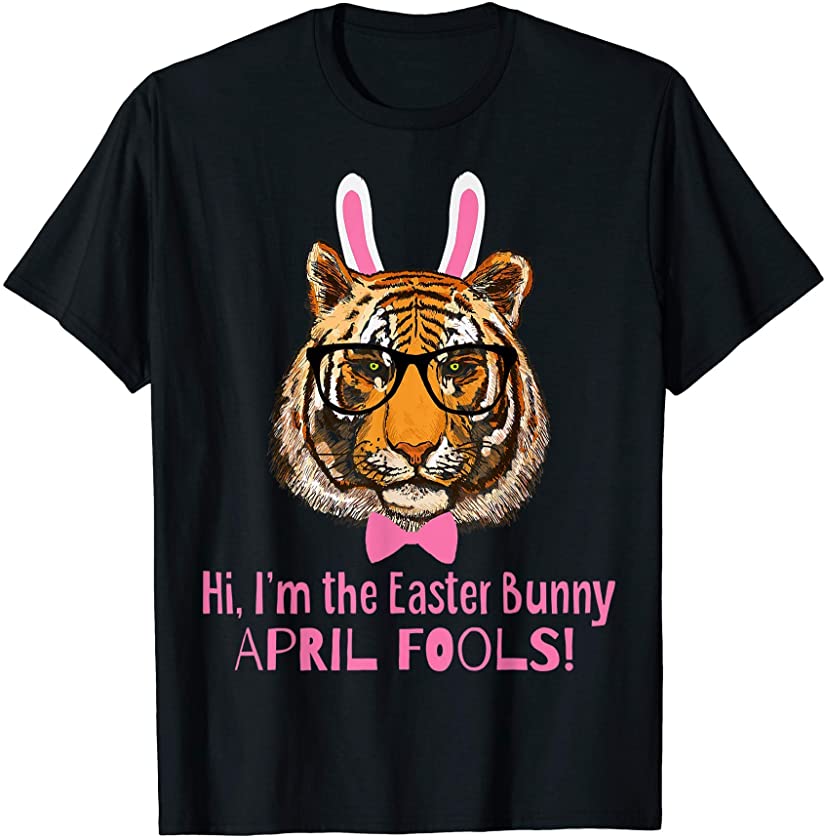 April Fools Day Tshirt Tiger / Bunny Joke T-Shirt