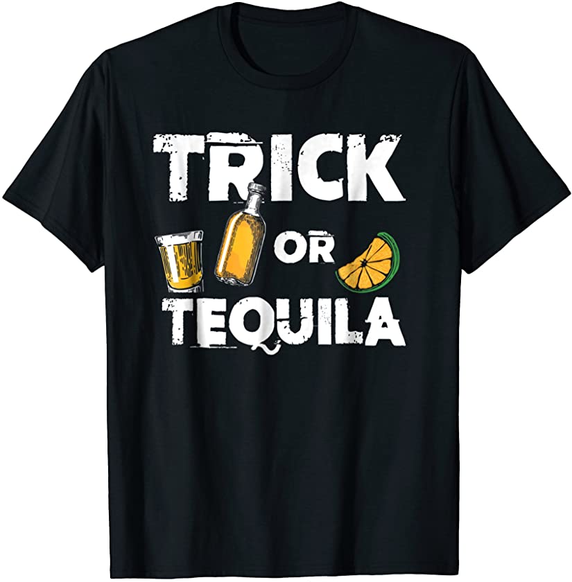 Trick or Tequila T-Shirt Halloween Funny Drinking Gift Shirt