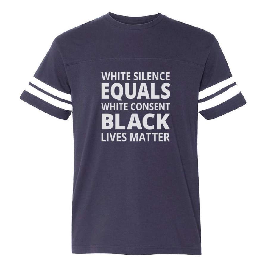 White Silence Is White Consent – Black Lives Matter Football Jersey T-Shirt