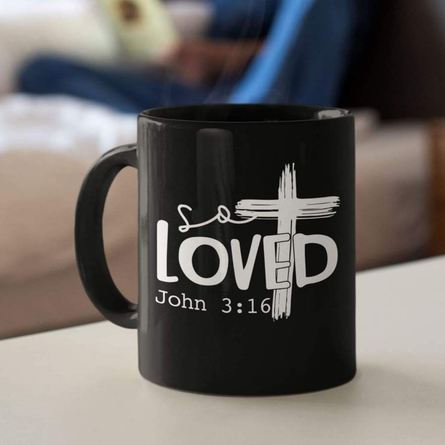 Loved John 3:16 coffee mug