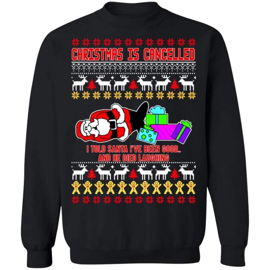 Santa Christmas is cancelled sweatshirt, long sleeve, hoodie, sweater