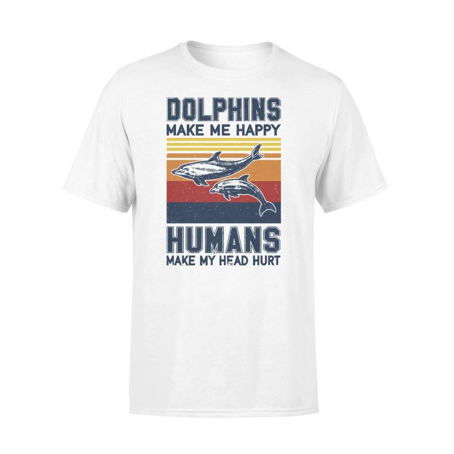 Dolphins Make Me Happy Humans Make My Head Hurt Vintage T-shirt