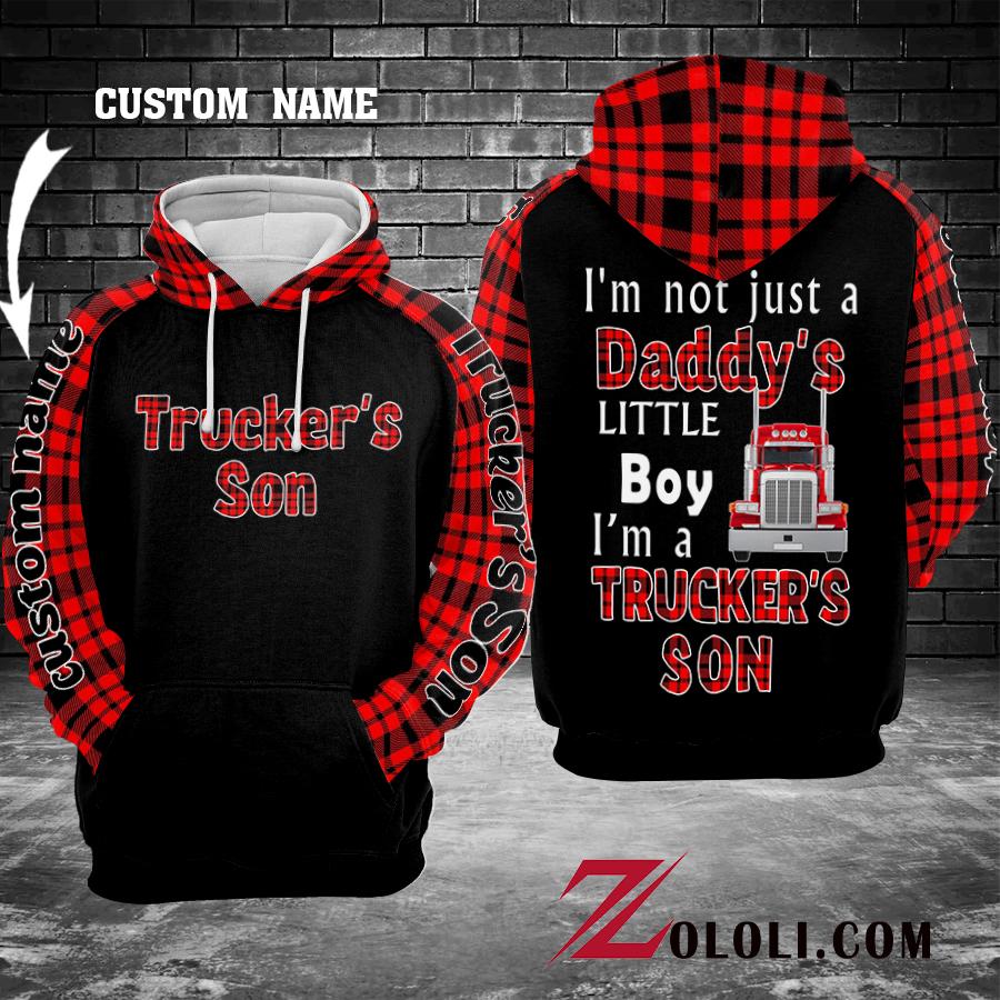 Trucker’ son I’m not just a Daddy’s little boy hoodie 3D TMM