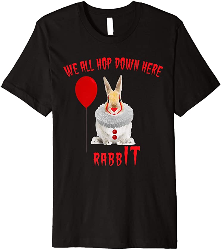 Easter Bunny Clown We All Hop Down Here Rabbit Premium T-Shirt