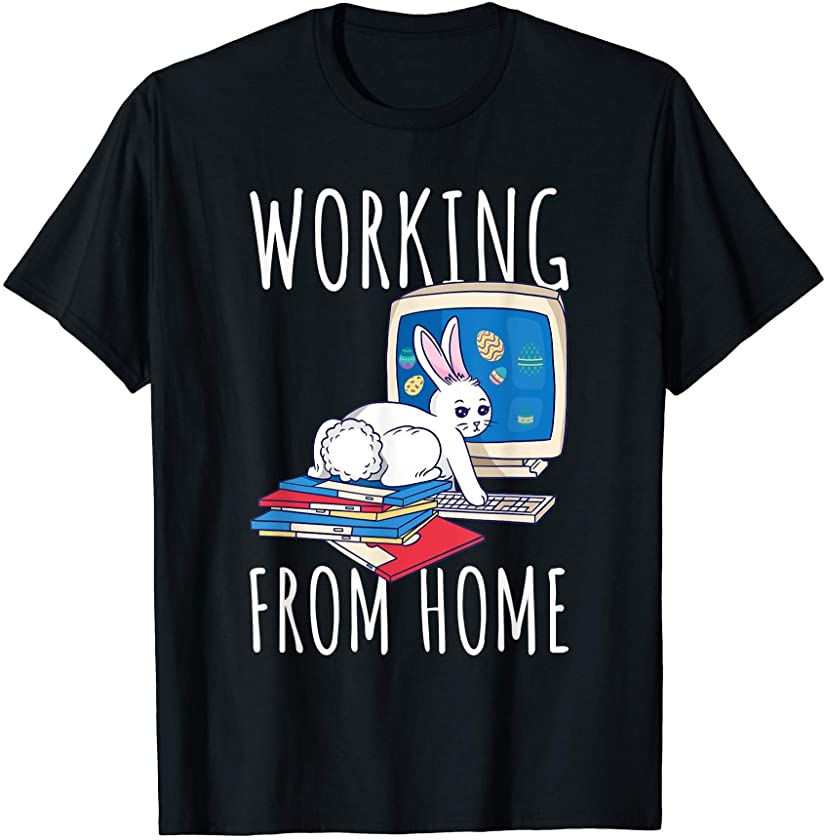 Working From Home | Homeoffice 2021 Easter Bunny Gift T-Shirt