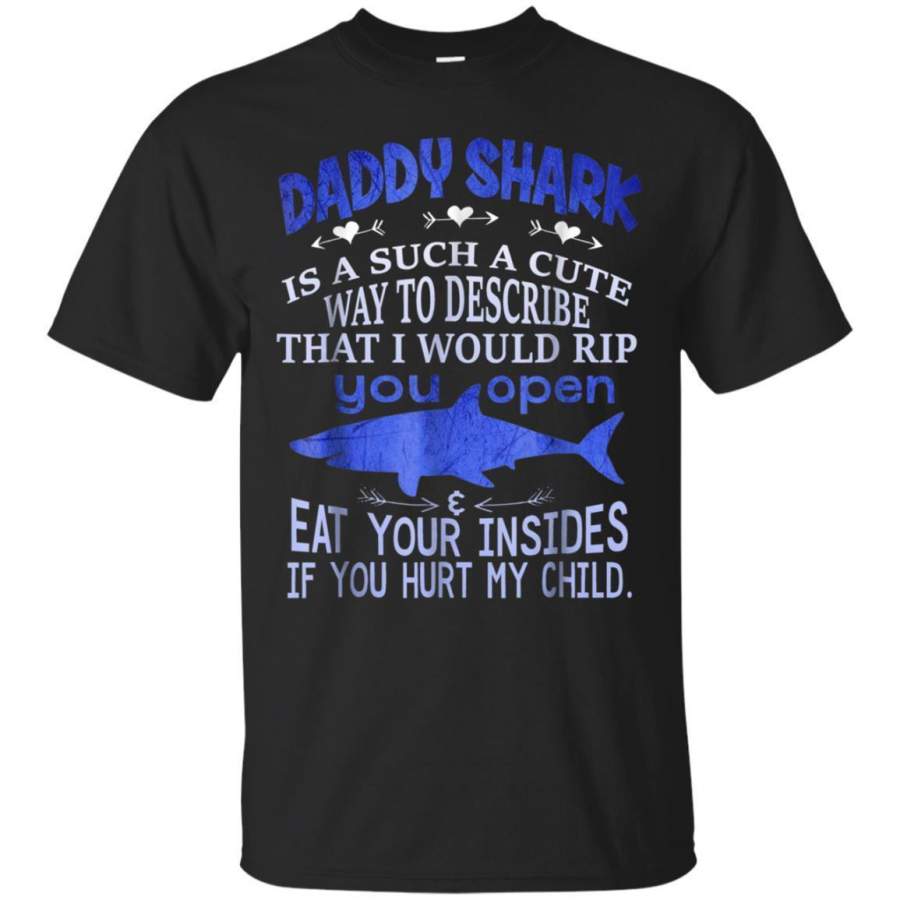 AGR Daddy Shark Cute Way To Describe Daddy Father Tshirt Jaq T-shirt