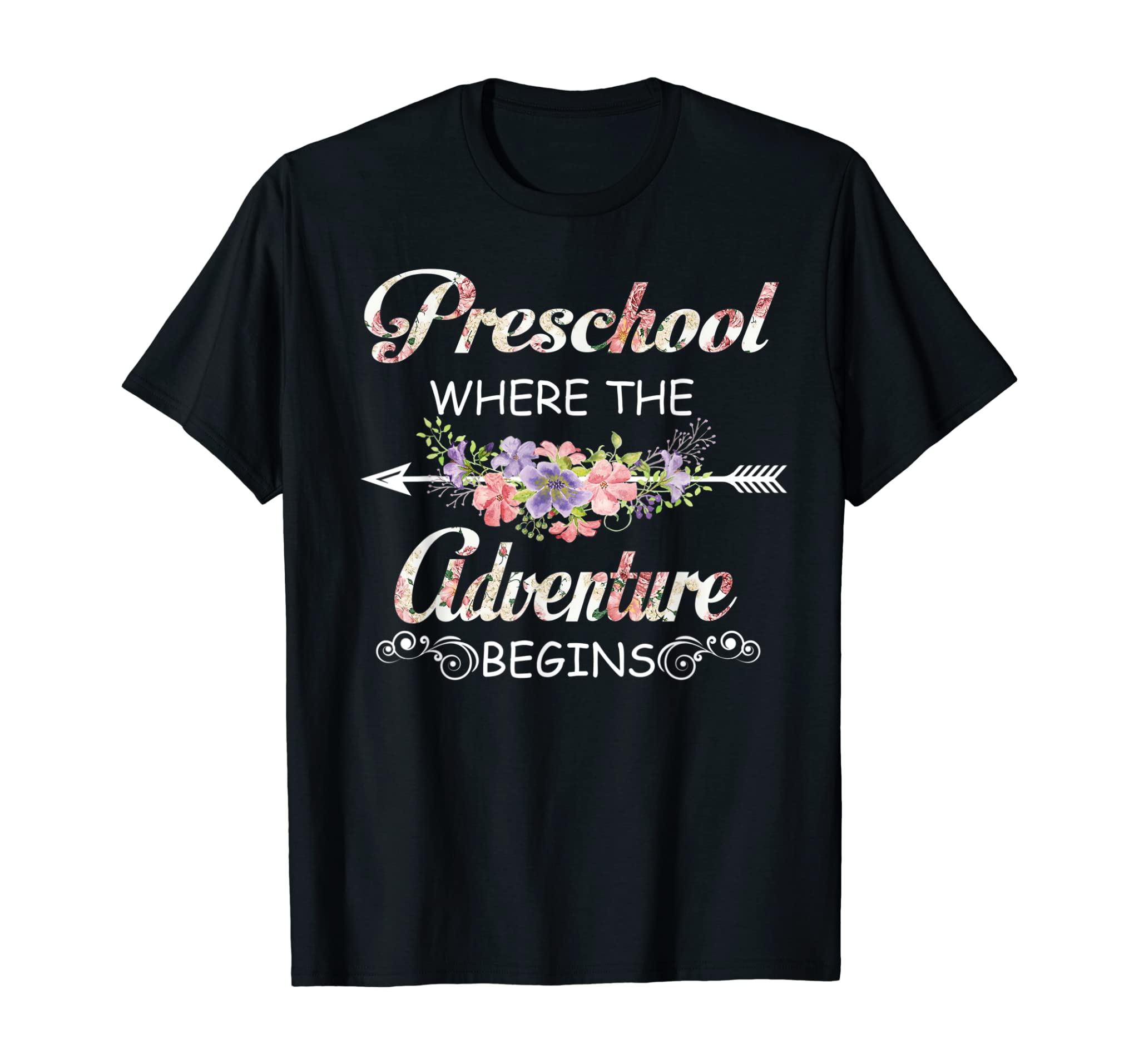 Preschool Where The Adventure Begins-Preschool Teacher T-Shirt