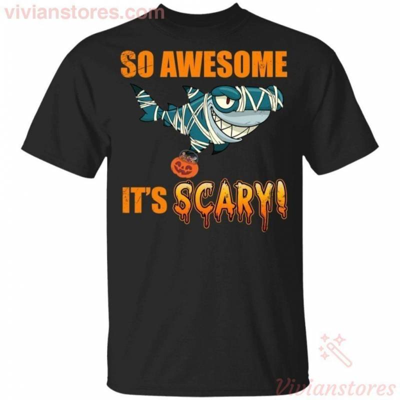 So Awesome It’s Scary Mummy Shark Halloween Kid T-shirt Funny Halloween Costume PT09