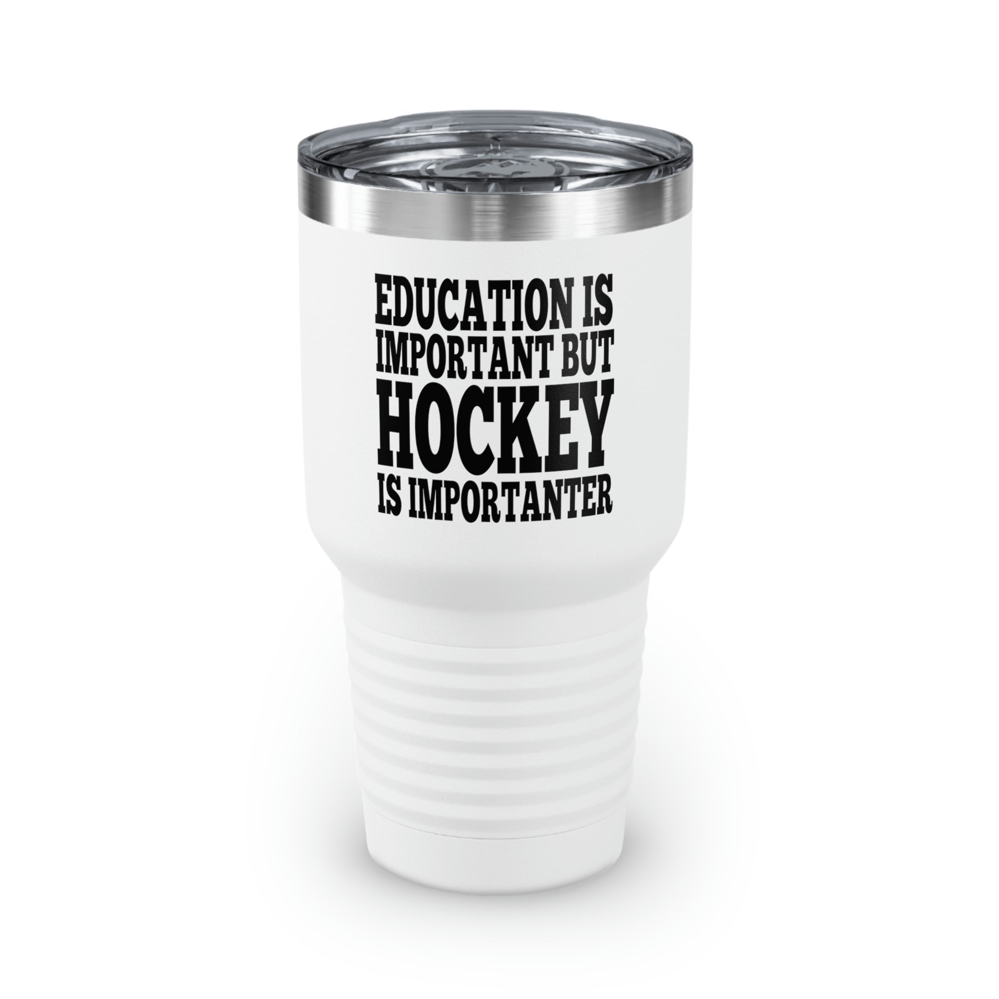 30Oz Tumbler Stainless Steel Colors Funny Education Is Important But Hockey Women Men Novelty Wife Husband Sarcastic