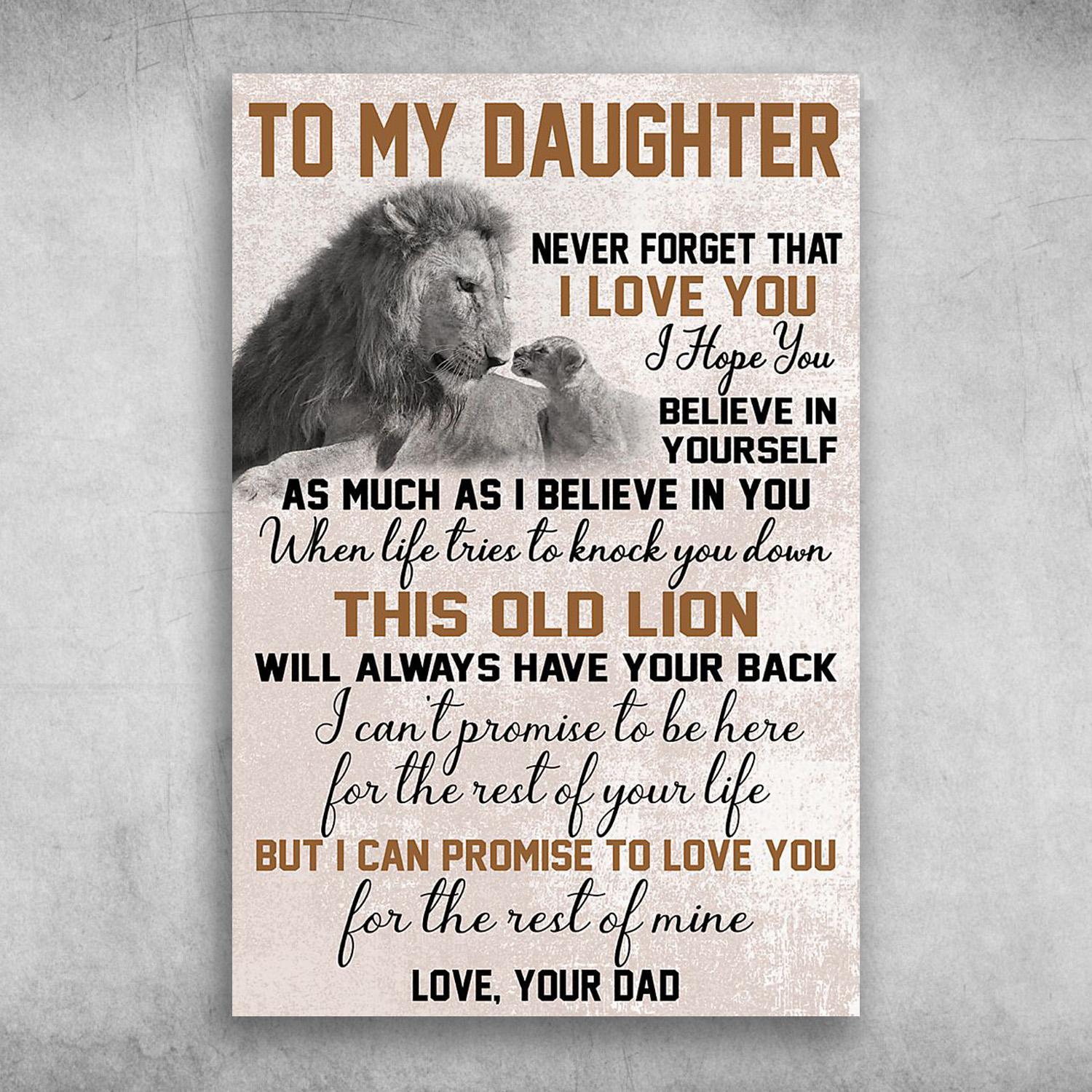 To My Daughter This Old Lion Will Always Have Your Back Love Your Dad Poster Print Wall Art Canvas Wall Decor