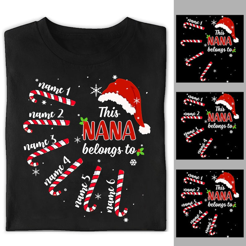 Personalized T-Shirt For Grandma This Nana Belongs To Santa Hat & Candy Cane Printed Custom Grandkids Name