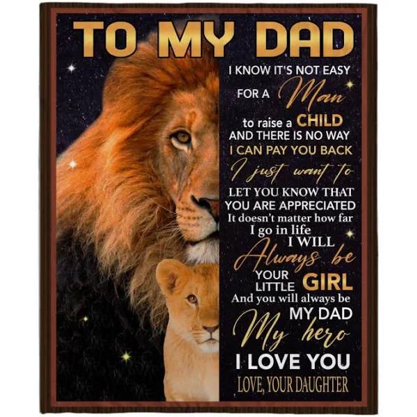 To My Dad Not Easy Man Raise Child You Appreciated I Love You Lion Fathers Day Gift From Daughter Black Fleece Blanket Home Decor Bedding Couch Sofa Soft And Comfy Cozy