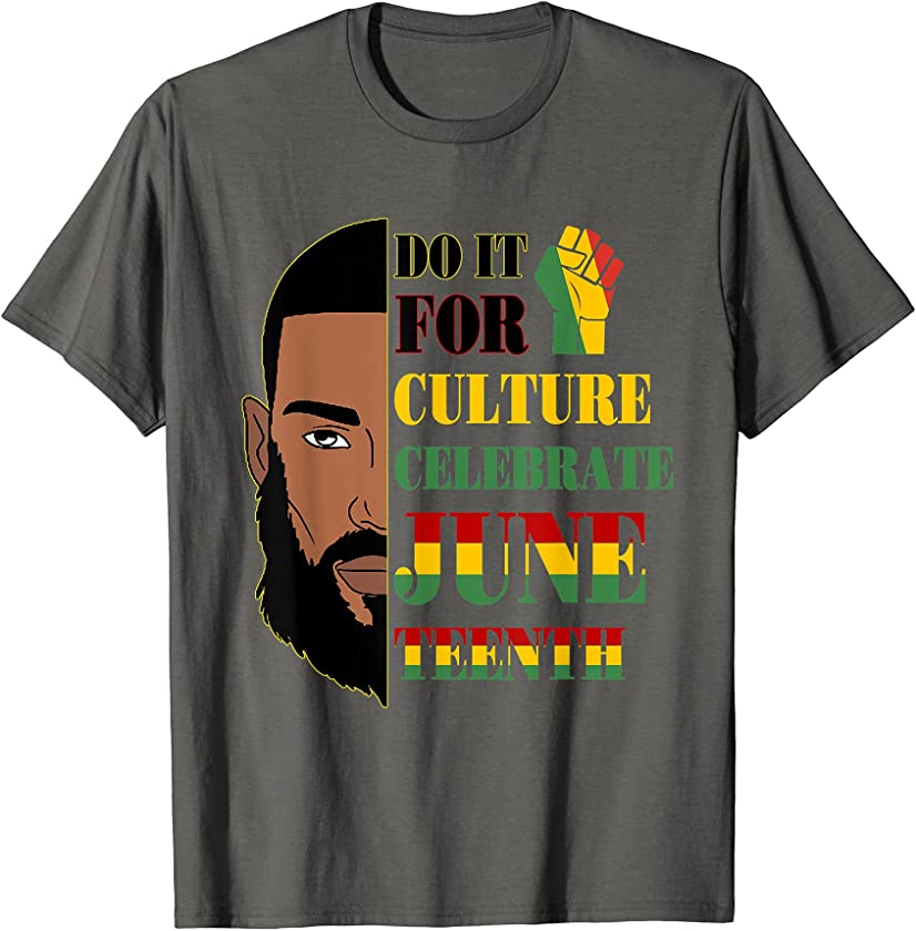 African American Do It For Culture Celebrate Juneteenth T-Shirt