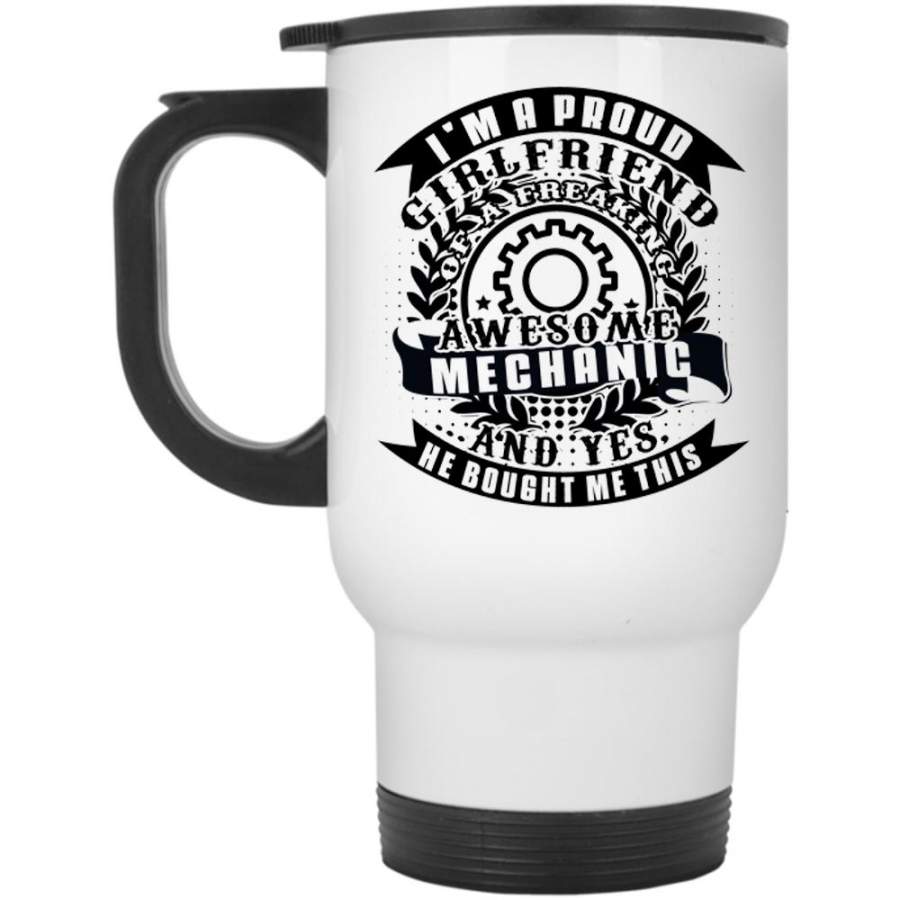 Couple Travel Mug, Proud Girlfriend Of An Awesome Mechanic Mug