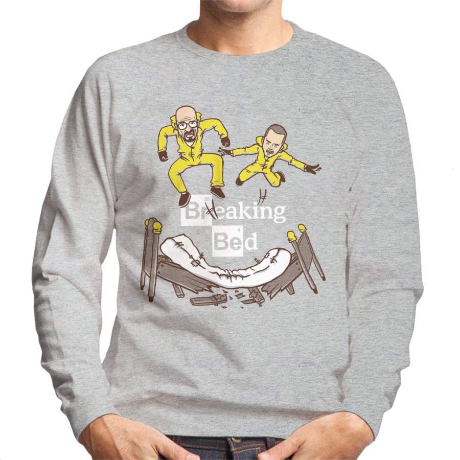 Breaking Bad Breaking Bed Men’s Sweatshirt