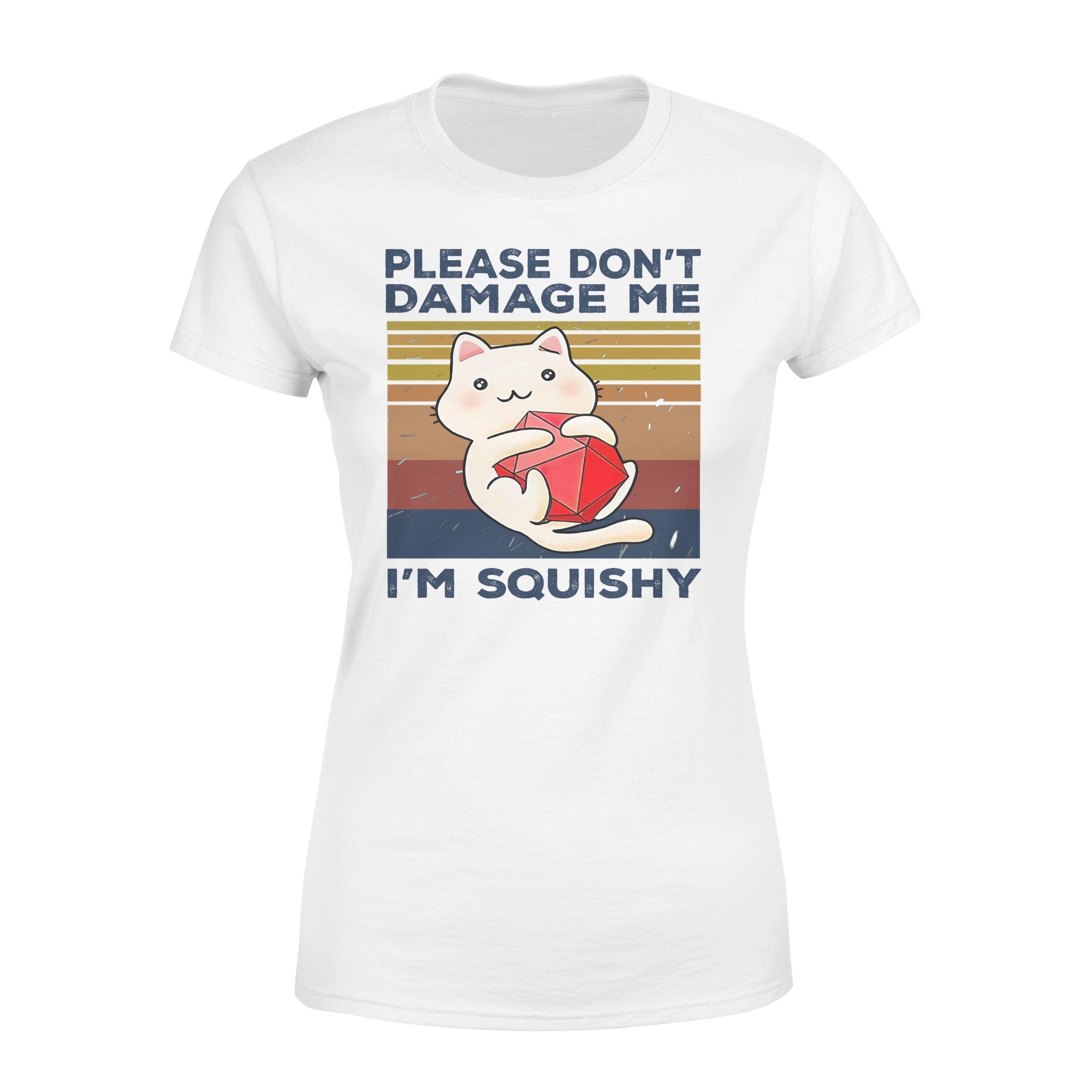 Please Don’t Damage Me I Am Squishy Cute Cat – Premium Women’s T-shirt