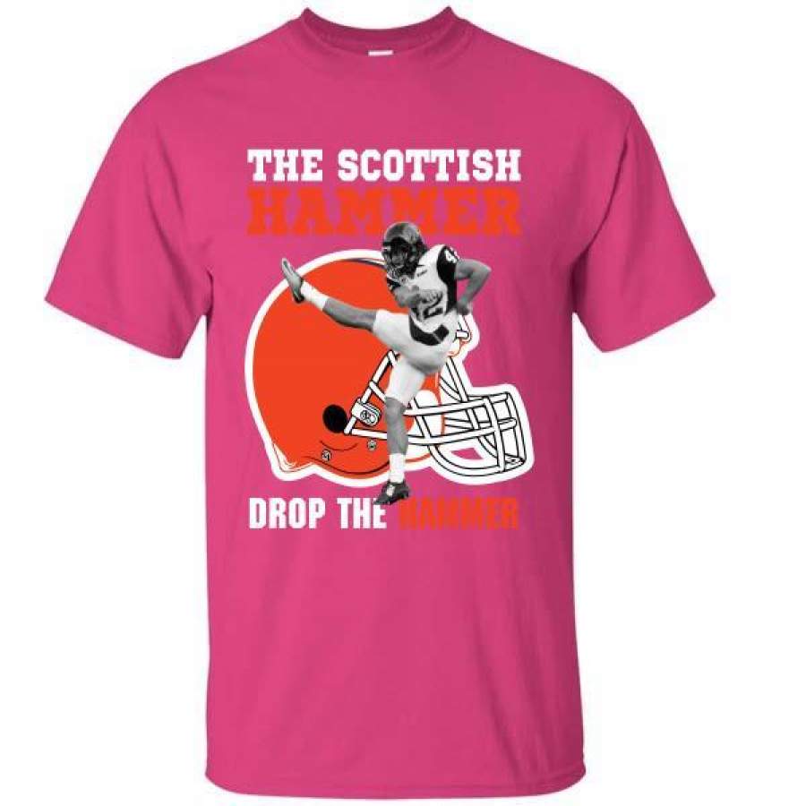 Scottish Hammer Drop The Hammer Cleveland Browns T-Shirt