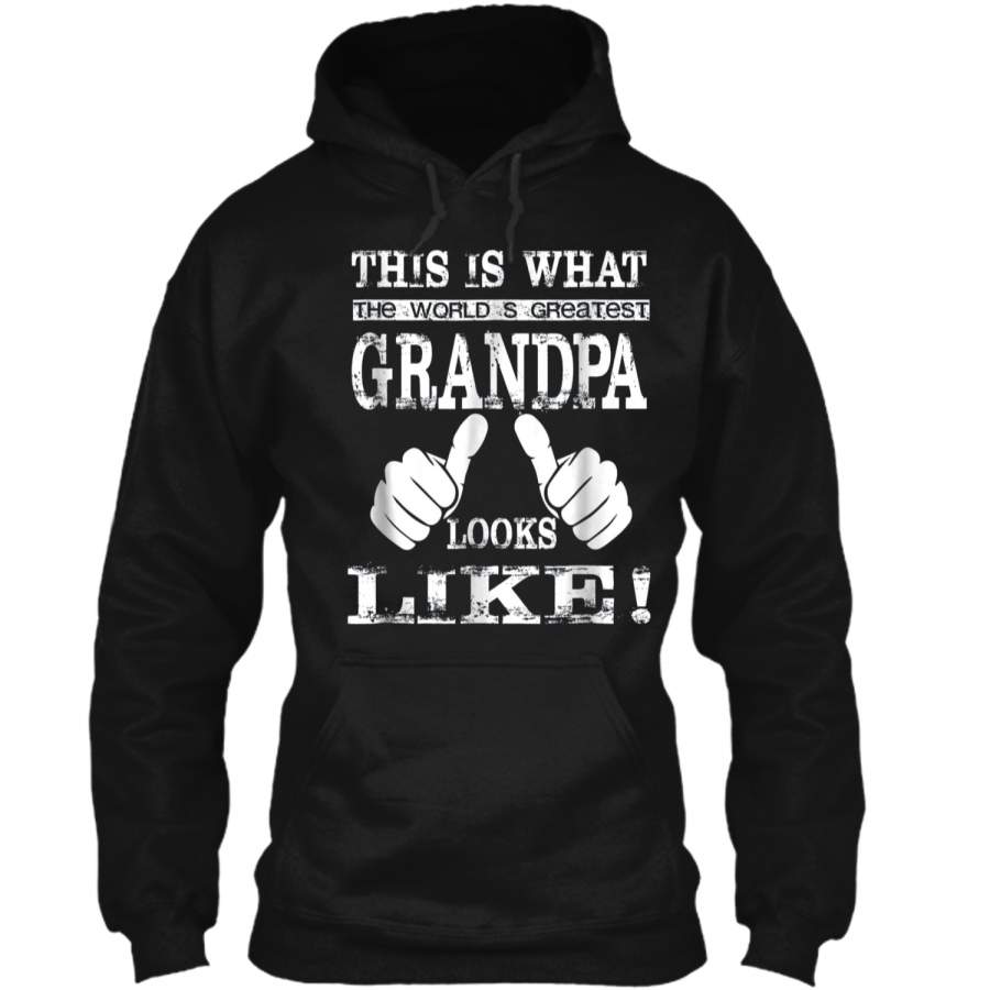 World’s Greatest Grandpa  – Best Grandfather Ever Pullover Hoodie 8 oz