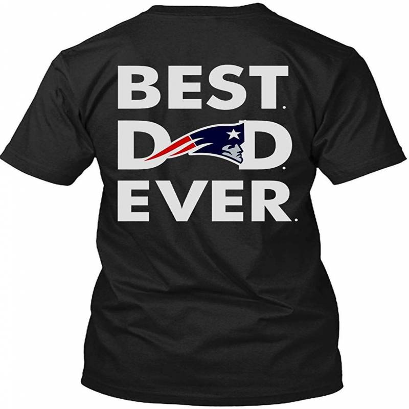 New England Patriots Best Dad Ever T Shirt, Father’s Day 2019 T Shirt