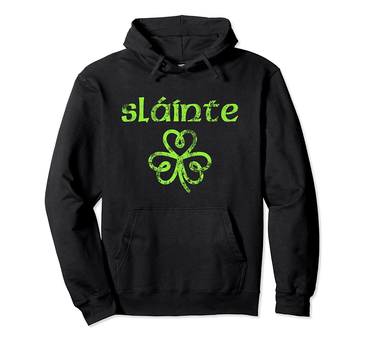 Vintage Slainte Cute Cheers Good Health Fun St Patricks Day Pullover Hoodie, T-Shirt, Sweatshirt, Tank Top, Racerback, Dolman