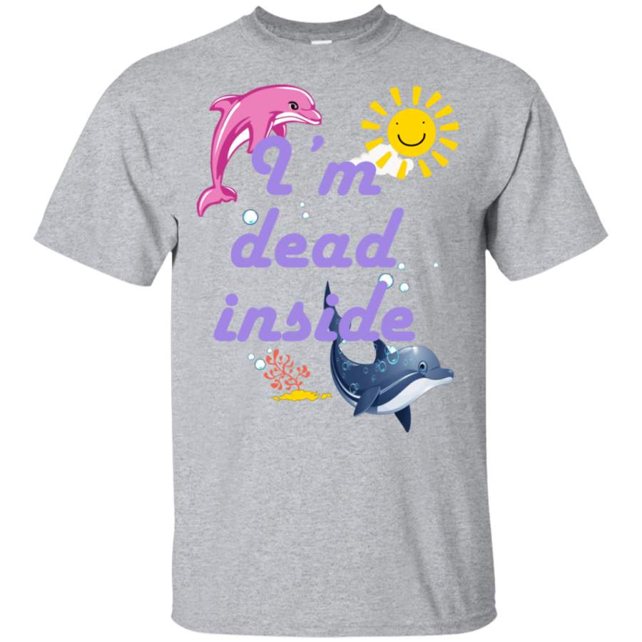 I Am Dead Inside Dolphins T-Shirts, Hoodie, Tank