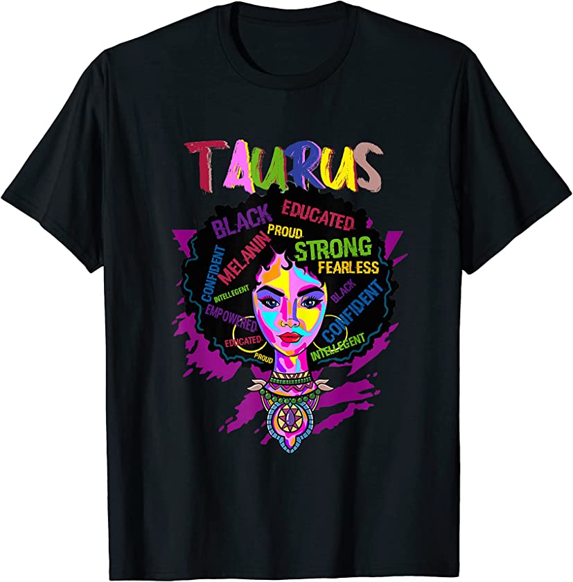 Taurus Zodiac Afro Black Women April May Melanin Birthday T-Shirt