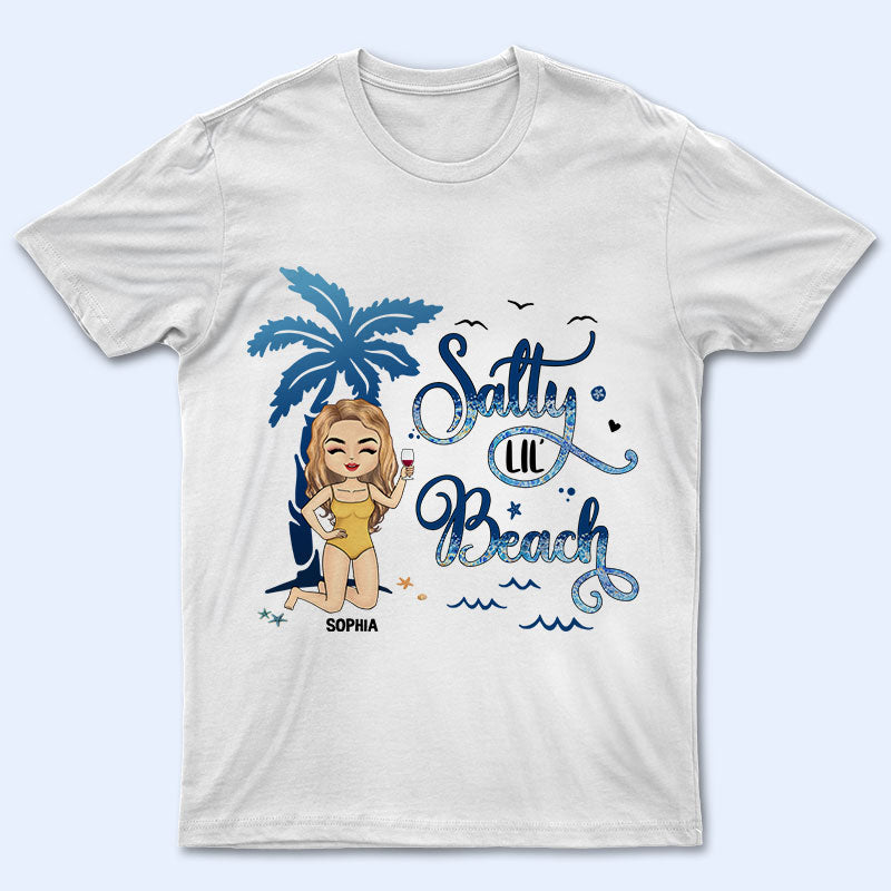 Salty Lil’ Beach Gift For Women – Personalized Custom T Shirt