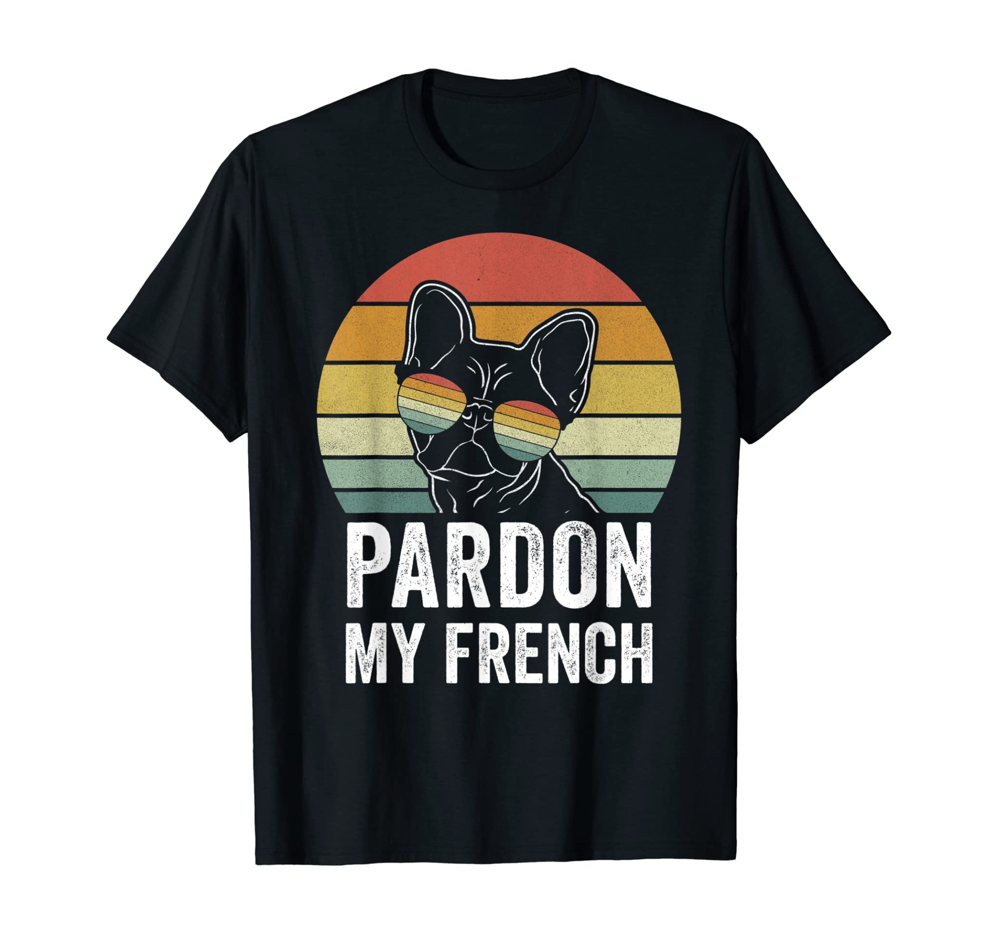 Retro Pardon My French Shirt Dog Lover Gift Frenchie Bulldog